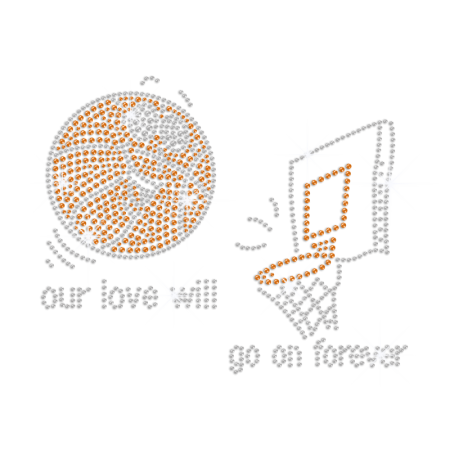 Our Love Will Go on Forever Iron on Rhinestone Transfer Motif