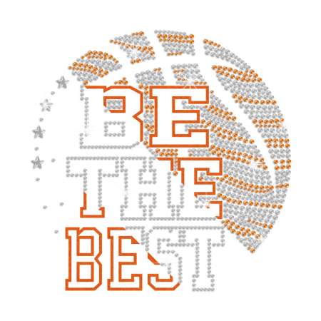Be The Best Bling Basketball Iron on Flock Rhinestud Transfer Decal