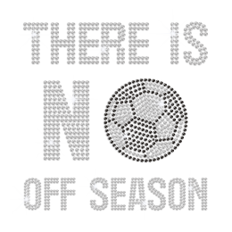 No Off Soccer Season Iron-on Rhinestone Transfer