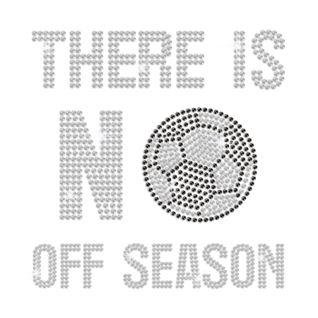 No Off Soccer Season Iron-on Rhinestone Transfer