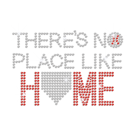 There's No Place like Home Iron on Rhinestone Transfer Decal