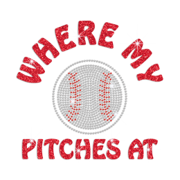 Customized Where My Pitches At Iron on Rhinestone Transfer Decal