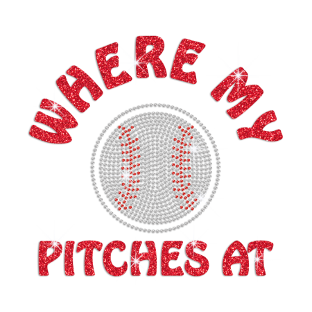 Customized Where My Pitches At Iron on Rhinestone Transfer Decal