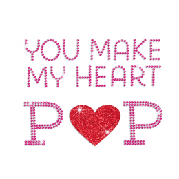 You Make My Heart Pop Iron on Rhinestone Transfer Decal