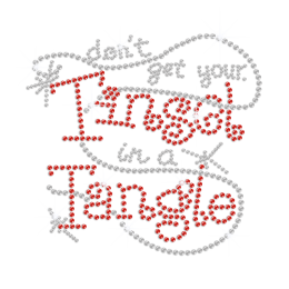 Don't Get Your Tinsel in A Tangle Iron on Rhinestud Transfer Decal