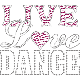 Live Love Dance Life Attitude Nailhead Transfer