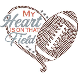 My Heart Is On That Field Football Theme Transfer