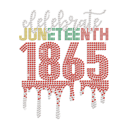 Juneteenth Free-Ish 1865 Rhinestone Transfers for Shirts