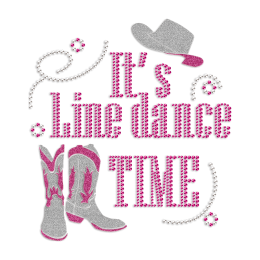 It\'s Line Dance Time Rhinestone & Glitter Heat Transfer