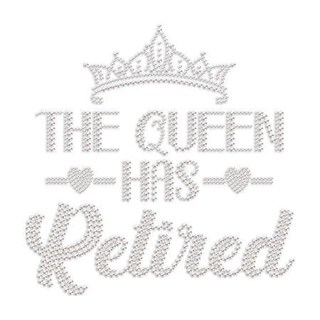 The Queen has Retired Rhinestone Heat Transfer