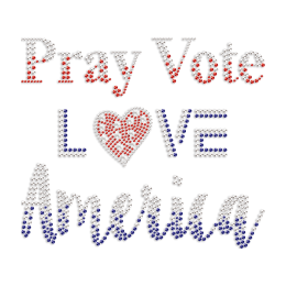 Pray Love I Love America  Rhinestone Heat Transfer