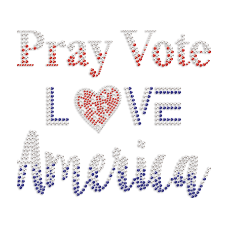 Pray Love I Love America  Rhinestone Heat Transfer