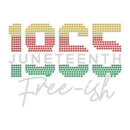 1865 Juneteenth Free-Ish Rhinestones Iron On Decals