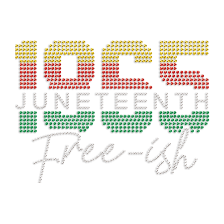 1865 Juneteenth Free-Ish Rhinestones Iron On Decals