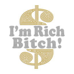 Cool I'M Rich Bitch Rhinestone & Glitter Iron Ons