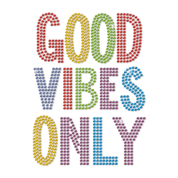 Custom Good Vibes Only Neon Stud Transfer