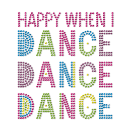 Happy When I Dance Crazy Mood Neon Stud Transfer