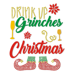 Drink Up And Enjoy Christmas Rhinestone Transfer