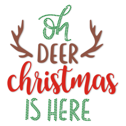 Oh Dear Christmas Is Here Printable Vinyl Transfer