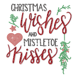 Christmas Wishes And Mistletoe Kisses Rhinestone And Glitter Transfer