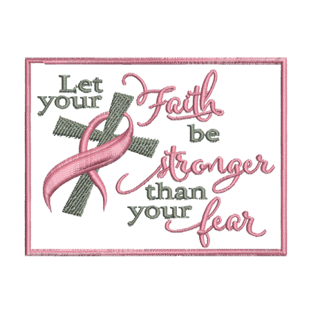Let Your Faith Be Strong Embroidery Designer