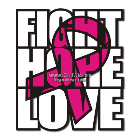 Fight Hope and Love Advanced PU Heat Transfer for Breast Cancer